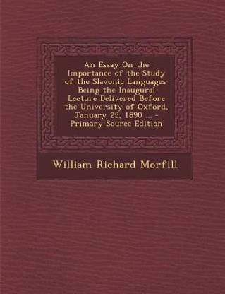 An Essay on the Importance of the Study of the Slavonic Languages