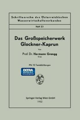 Das Grossspeicherwerk Glockner-Kaprun