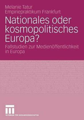 Nationales oder kosmopolitisches Europa?