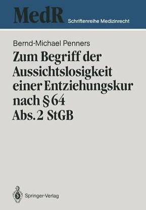 Zum Begriff der Aussichtslosigkeit einer Entziehungskur nach ? 64 Abs. 2 StGB