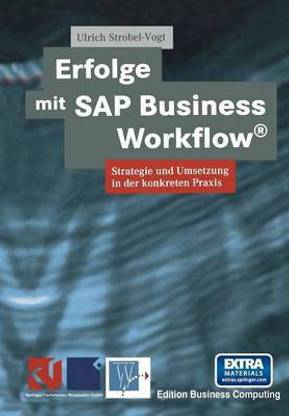 Erfolge mit SAP Business Workflow (R)