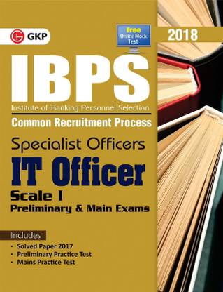 IBPS 2019 : Specialist Officer IT - Guide