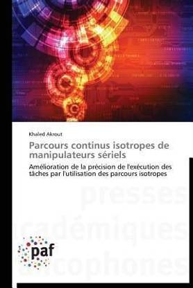 Parcours Continus Isotropes de Manipulateurs Seriels
