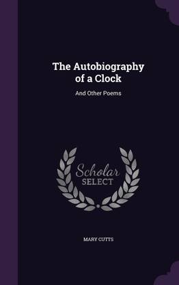The Autobiography of a Clock