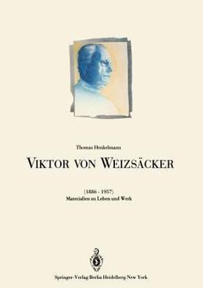 Viktor von Weizsacker (1886-1957)