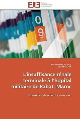 L'Insuffisance R nale Terminale L Hopital Militaire de Rabat, Maroc