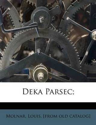 Deka Parsec;