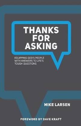 Thanks for Asking