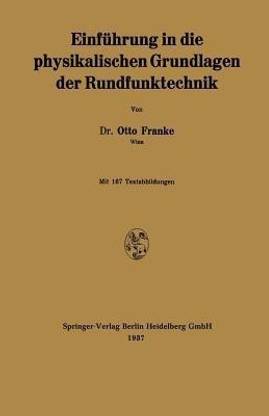 Einfuehrung in die physikalischen Grundlagen der Rundfunktechnik