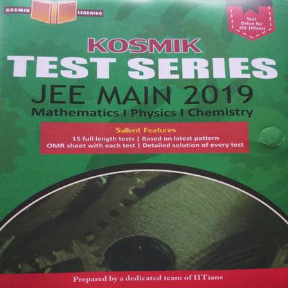 KOSMIK JEE MAIN TEST SERIES 2019