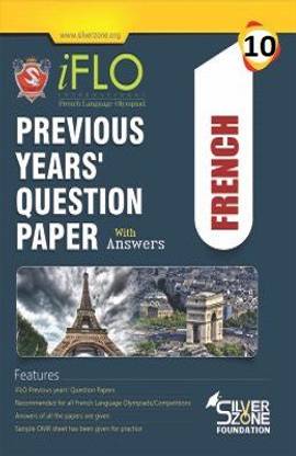 Silver Zone Olympiad Books FRENCH IFLO Previous Year Question Papers Book Class 10