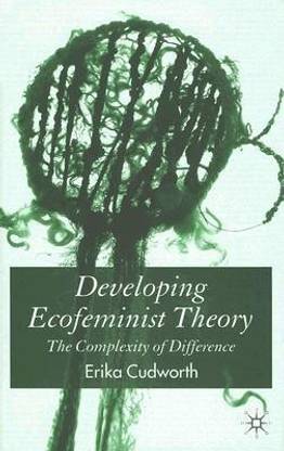Developing Ecofeminist Theory