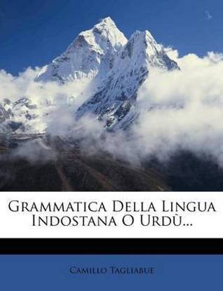 Grammatica Della Lingua Indostana O Urdu...