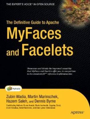 The Definitive Guide to Apache MyFaces and Facelets