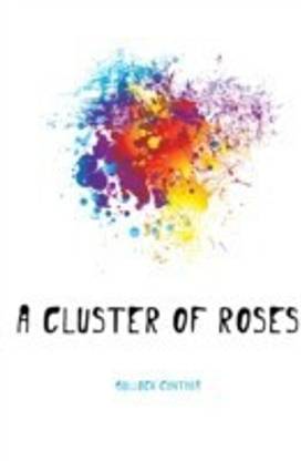 A Cluster of Roses
