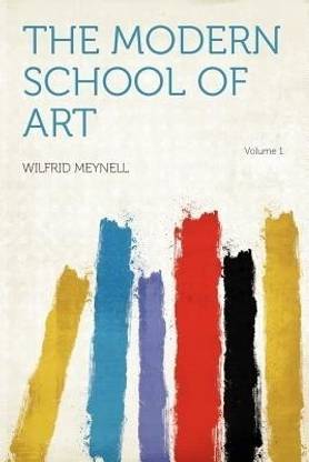 The Modern School of Art: Volume 1