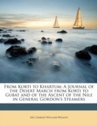 From Korti to Khartum