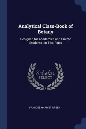 Analytical Class-Book of Botany