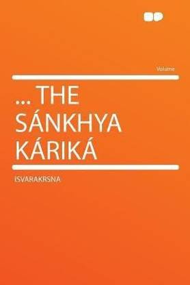 ... the Sankhya Karika