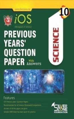Silver Zone Olympiad Books Science IOS Previous Year Question Papers Book Class 10
