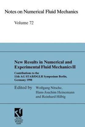 New Results in Numerical and Experimental Fluid Mechanics II