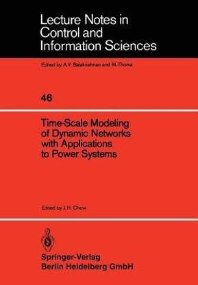 Time-Scale Modeling of Dynamic Networks with Applications to Power Systems