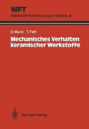 Mechanisches Verhalten keramischer Werkstoffe