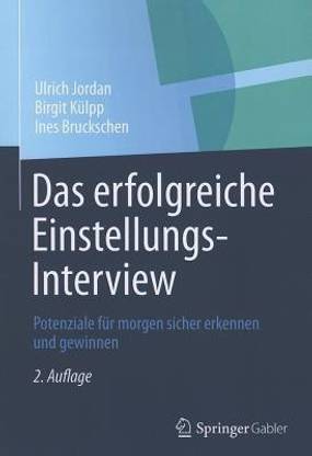 Das erfolgreiche Einstellungs-Interview