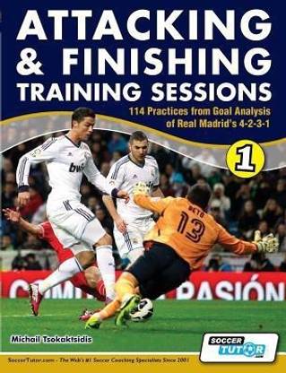 Jose Mourinho Attacking Sessions - 114 Practices from Goal Analysis of Real Madrid's 4-2-3-1
