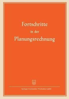 Fortschritte in der Planungsrechnung