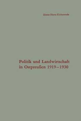 Politik und Landwirtschaft in Ostpreussen 1919-1930