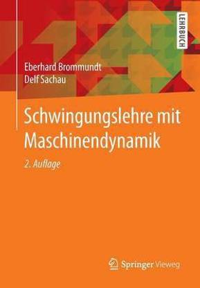Schwingungslehre Mit Maschinendynamik