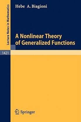 A Nonlinear Theory of Generalized Functions