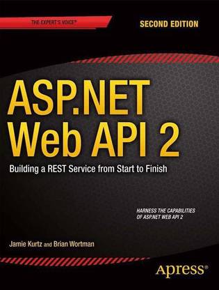 ASP.NET Web API 2: Building a REST Service from Start to Finish