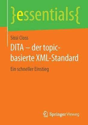DITA - der topic-basierte XML-Standard