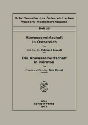 Abwasserwirtschaft in OEsterreich. Die Abwasserwirtschaft in Kaernten