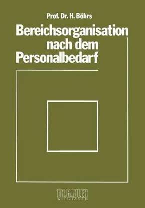 Bereichsorganisation nach dem Personalbedarf