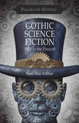 Gothic Science Fiction