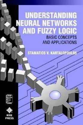Understanding Neural Networks and Fuzzy Logic