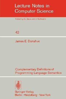 Complementary Definitions of Programming Language Semantics