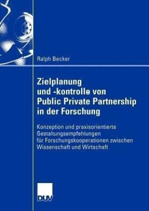 Zielplanung und -kontrolle von Public Private Partnership in der Forschung