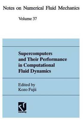 Supercomputers and Their Performance in Computational Fluid Dynamics