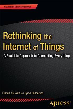 Rethinking the Internet of Things