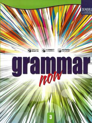 SEAGULL LEARNING , GRAMMAR NOW CLASS - 3