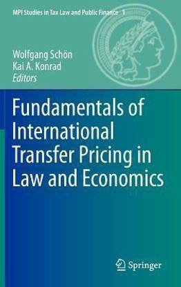 Fundamentals of International Transfer Pricing in Law and Economics