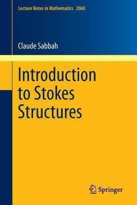 Introduction to Stokes Structures