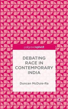 Debating Race in Contemporary India