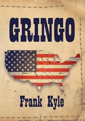 Gringo - 2020 Revised Edition