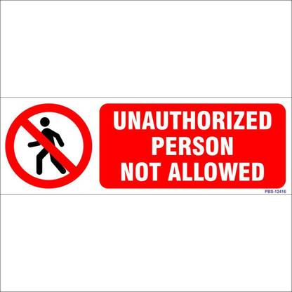 Amazing Sign 1 cm Unauthorized person not allowed sign Self Adhesive Sticker