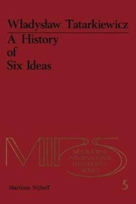 A History of Six Ideas